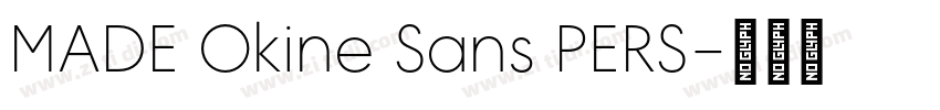 MADE Okine Sans PERS字体转换